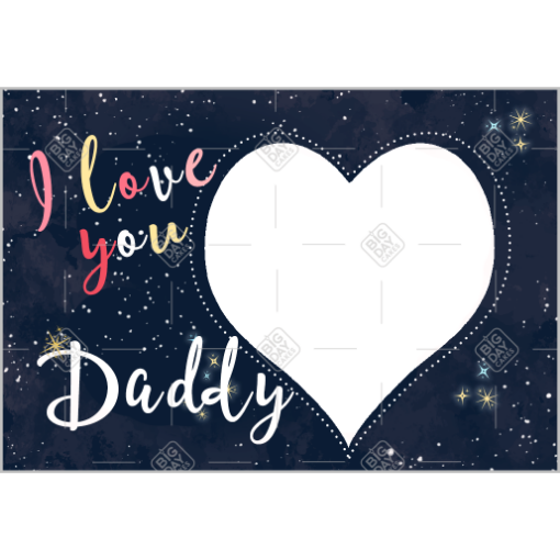 I love you Daddy pink frame - landscape